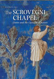 Cover of The Scrovegni Chapel: Giotto and the Canticle of Nature